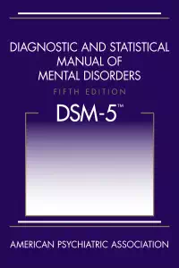 Diagnostic and Statistical Manual of Mental Disorders DSM-5 - American Psychiatric Association